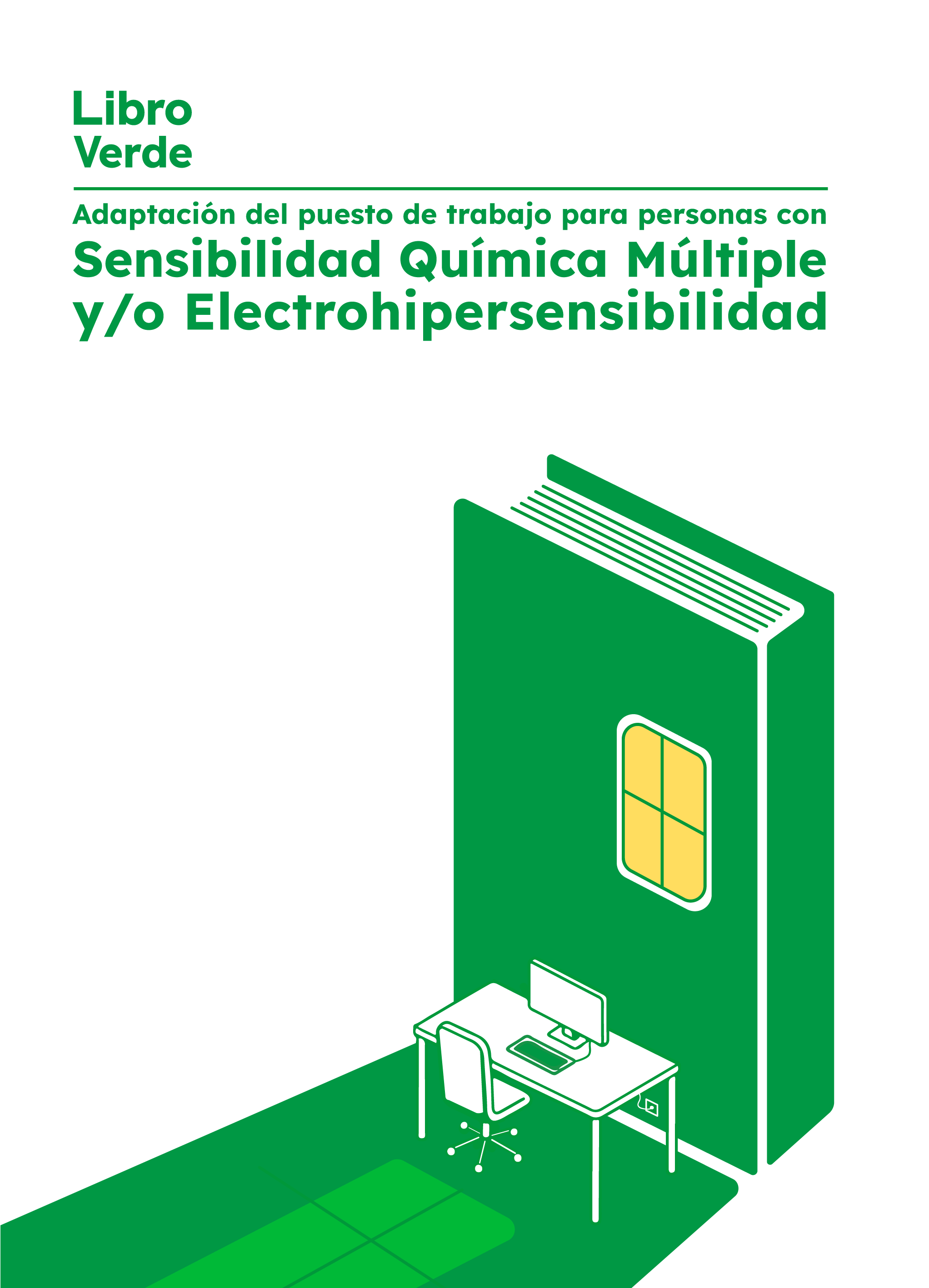 Adaptación al puesto de trabajo para personas con Sensibilidad Química Múltiple y/o Electrohipersensibiliad.