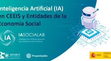 Inteligencia Artificial (IA) en CEEIS y Entidades de la Economía Social