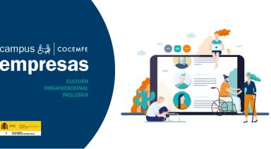 Campus COCEMFE Empresas: Cultura organizacional inclusiva